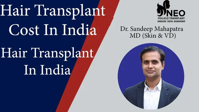 Hair Transplant Cost in Bangalore | Best Hair Transplant in Bangalore | Dr. Sandeep Mahapatra